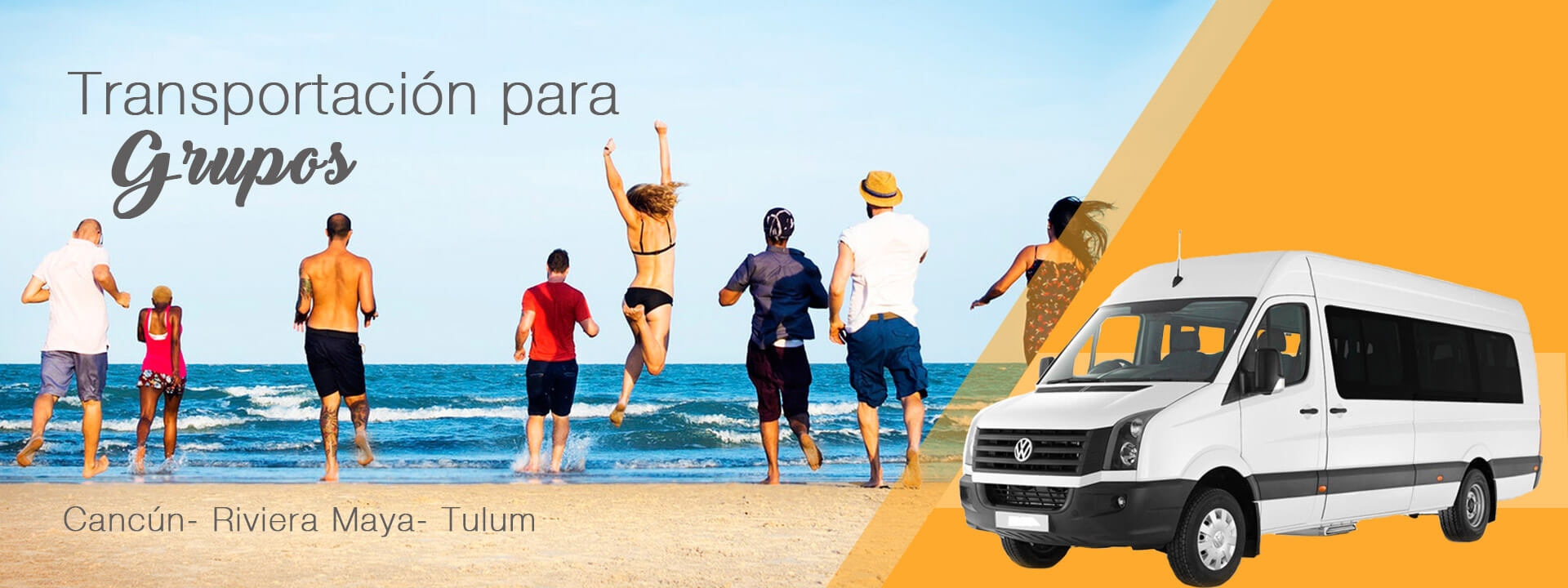 Transporte para Grupos Banner con imagen de semi-bus, un grupo de amigos corriendo a la playa como fondo y un texto que dice Transportación para Grupos: Cancún - Riviera Maya - Tulum